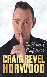 In Strictest Confidence av Craig Revel Horwood